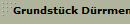 Grundstck Drrmenz